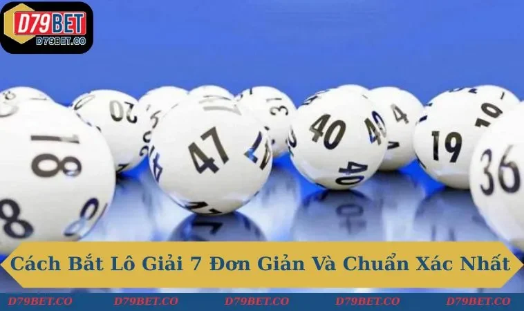 Cách bắt lô giải 7