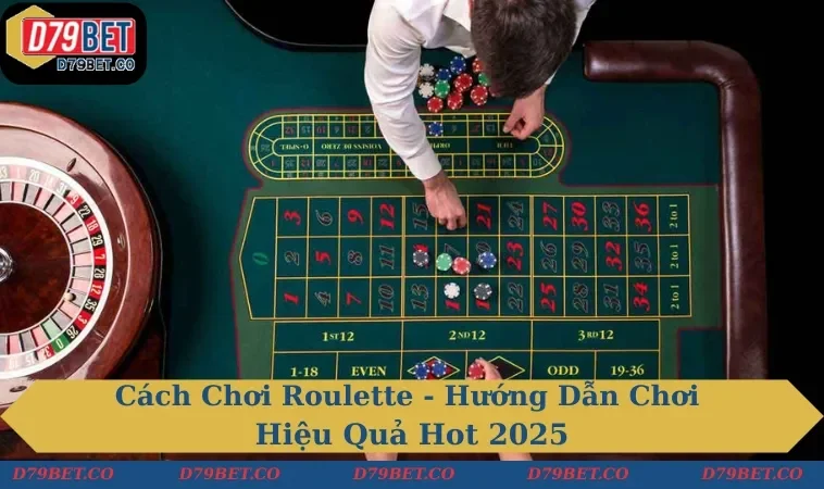 Cách chơi roulette