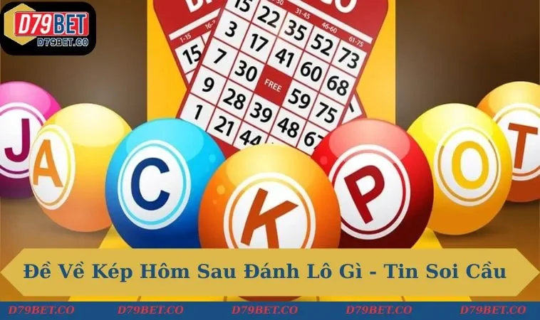 Đề về kép hôm sau đánh lô gì